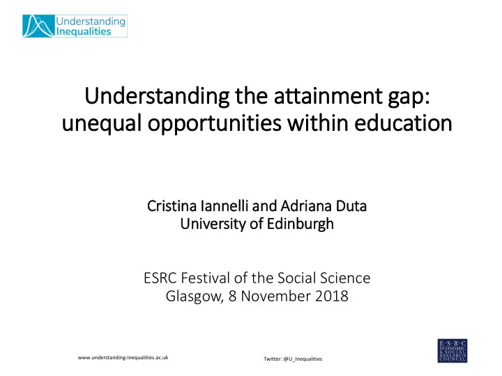 un understanding t the atta tainment gap unequal