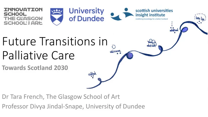 future transitions in palliative care