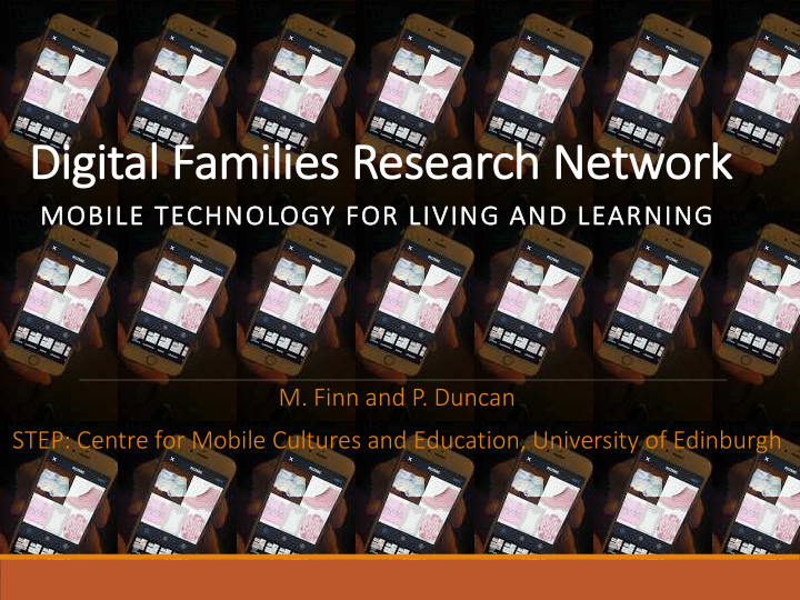 di digi gital families research ch ne networ ork