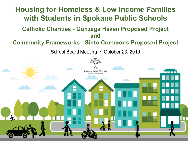 housing for homeless low income families with students in