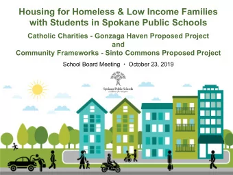 Housing for Homeless &amp; Low Income Families  with Students in Spokane Public Schools  Catholic