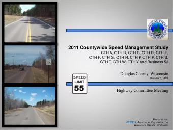 2011 Countywide Speed Management Study  CTH A, CTH B, CTH C, CTH D, CTH E,  CTH F, CTH G, CTH H,