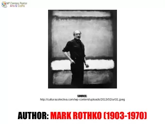 AUTHOR: MARK ROTHKO (1903-1970)  MARK ROTHKO 2 and 3  SOURCE:  SOURCE: