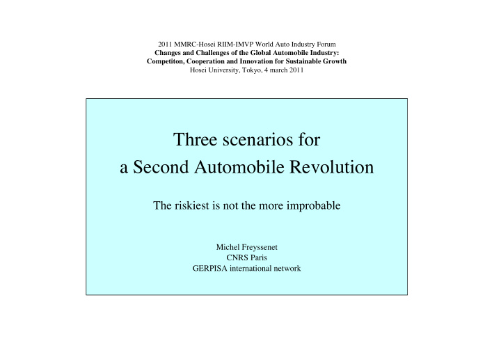 three scenarios for a second automobile revolution