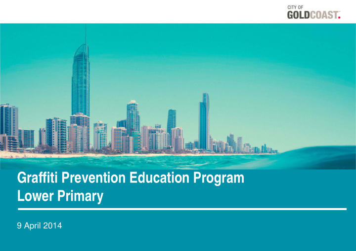 graffiti prevention education program lower primary