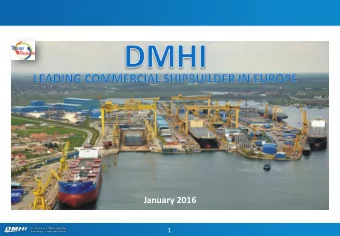 January 2016  1  Content  1. General Overview  2. Quality and HSE Management System 3 . DMHIs