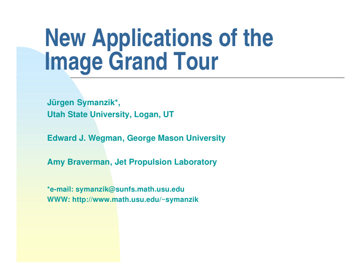 new applications of the image grand tour