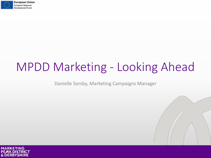 mpdd marketing looking ahead