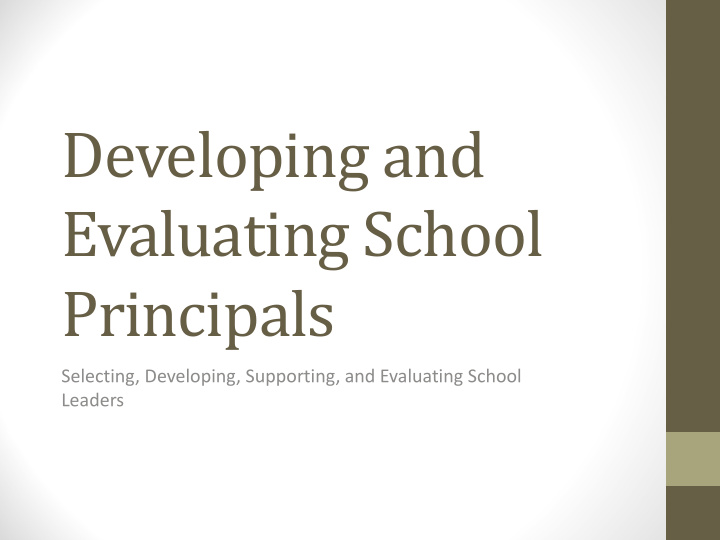 developing and evaluating school principals