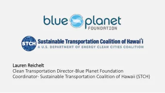 Coordinator- Sustainable Transportation Coalition of Hawaii (STCH)  National Network of Clean