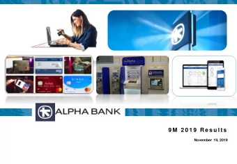 9 M 2 0 1 9  R e s u l t s  November 19, 2019    Key Highlights    Macroeconomic Update