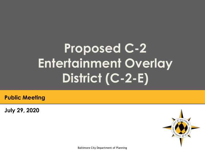 proposed c 2 entertainment overlay district c 2 e