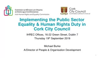 Implementing the Public Sector  Equality &amp; Human Rights Duty in  Cork City Council  IHREC