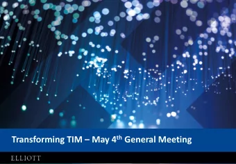 Transforming TIM  May 4 th General Meeting  Important information This document is published and