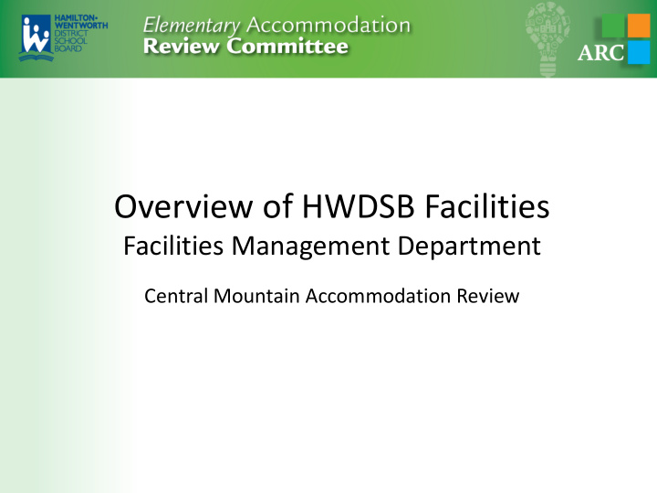 overview of hwdsb facilities