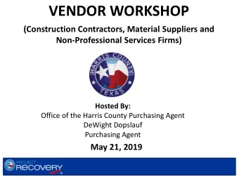VENDOR WORKSHOP  (Construction Contractors, Material Suppliers and  Non-Professional Services