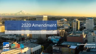 2020 Amendment T O THE C OMPREHENSIVE PLAN AND LAND USE REGULATORY CODE P LANNING C OMMISSION