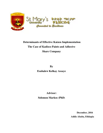 Determinants of Effective Kaizen Implementation  The Case of Kadisco Paints and Adhesive  Share