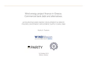 Wind energy project finance in Greece.  Commercial bank debt and alternatives.  ACCELERATING WIND