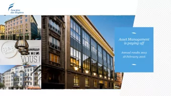 Asset Management  is paying off  Annual results 2015  18 February 2016  CONTENTS &gt; 1. STRATEGIC