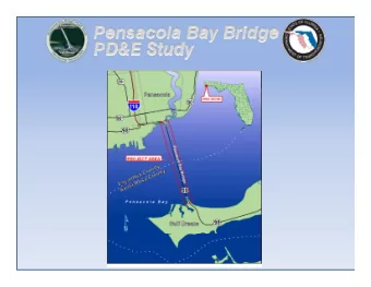 Contact US!! Contact US!!  www.PensacolaBayBridge.com  Nick Arnio, PE, PTOE  J. Brandon Bruner, PE