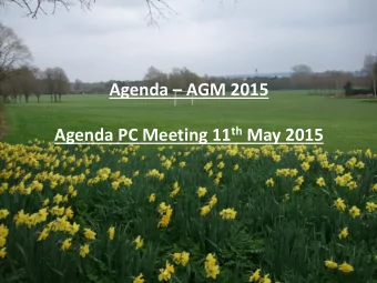 Agenda PC Meeting 11 th May 2015  11th May 2015  www.oldwoughton.org.uk  1  Old  ld Woughton Pa