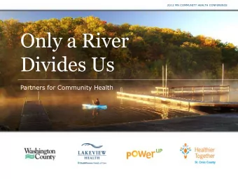 Only a River  Divides Us  Partners for Community Health  Only a River Divides Us  2012 MN COMMUNITY