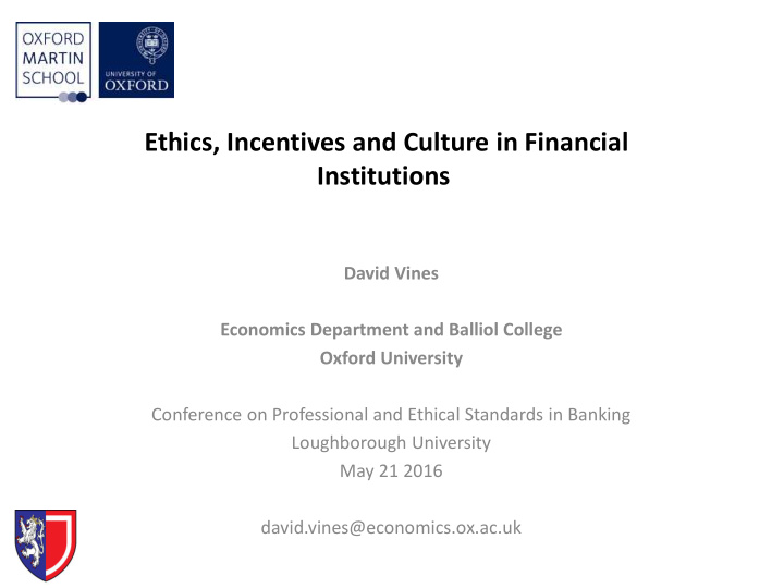 ethics incentives and culture in financial