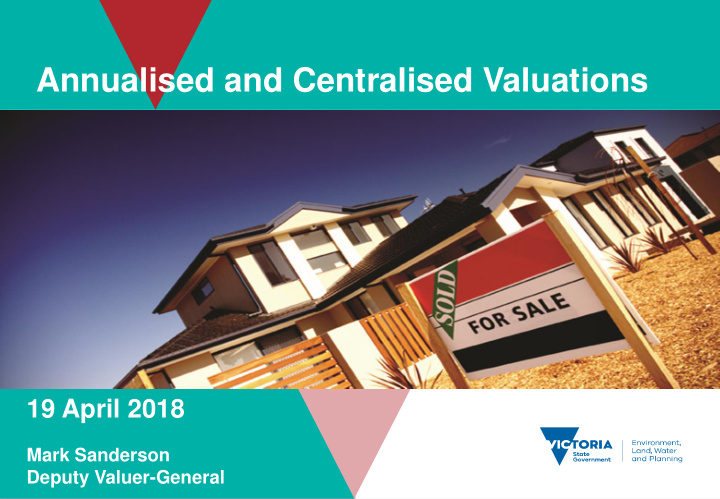annualised and centralised valuations
