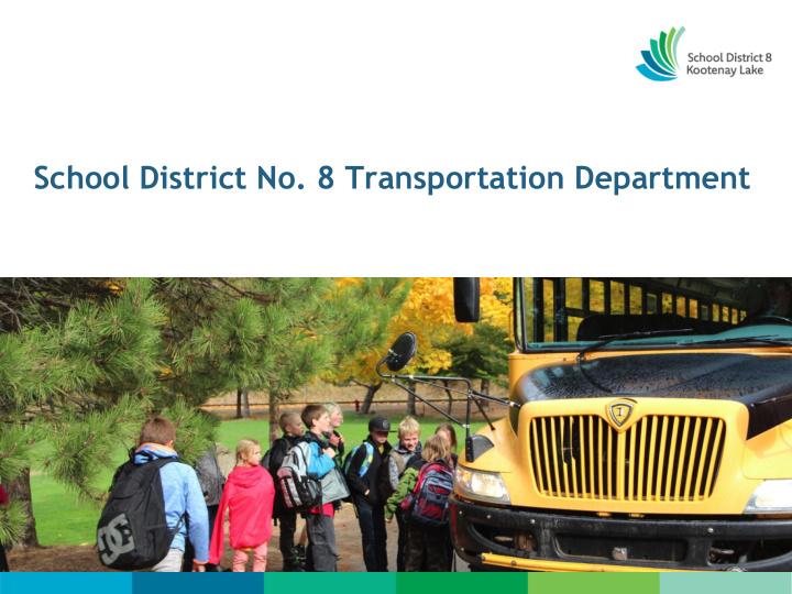 school district no 8 transportation department operations