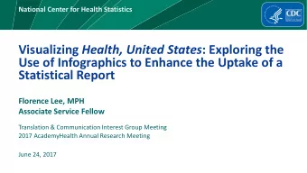 Statistical Report  Florence Lee, MPH  Associate Service Fellow  Translation &amp; Communication