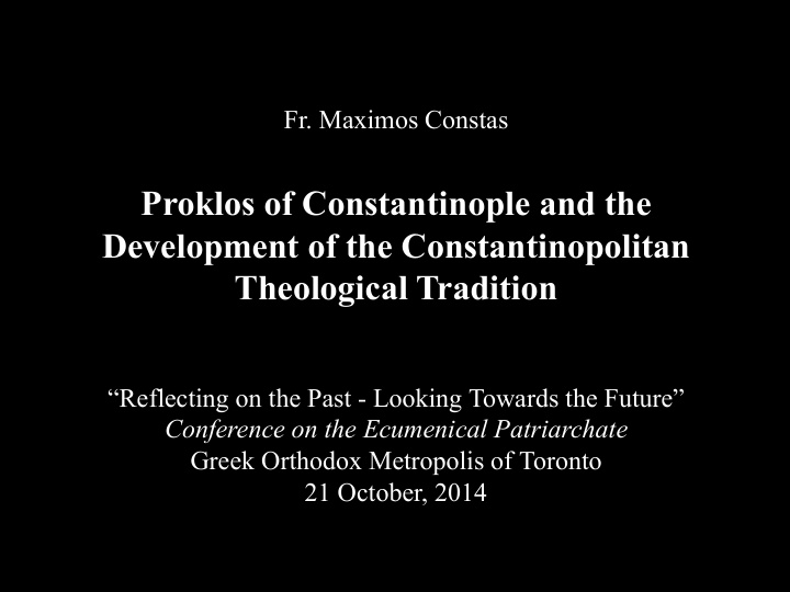 proklos of constantinople and the development of the