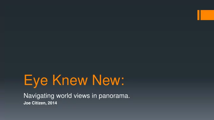 eye knew new