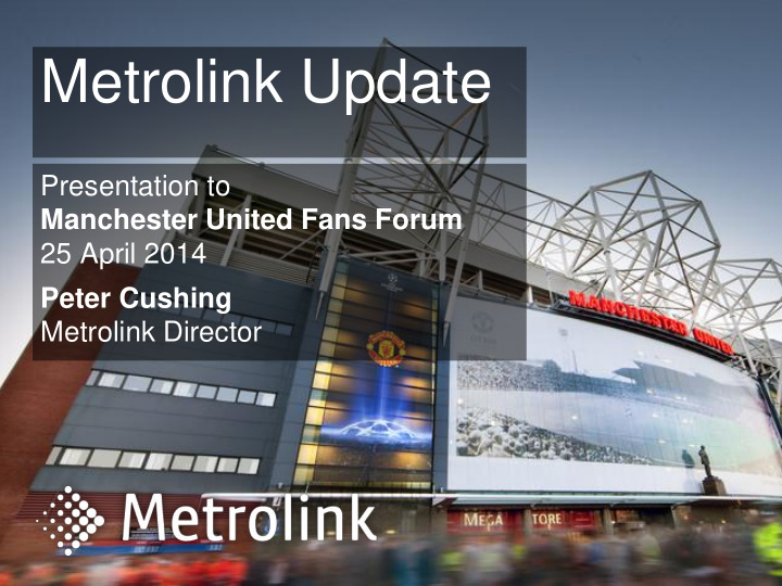metrolink update