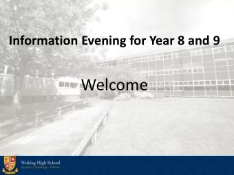 Welcome  1  25/09/2019  1  25/09/2019  1  25/09/2019  1  Information Evening for Year 8 and 9