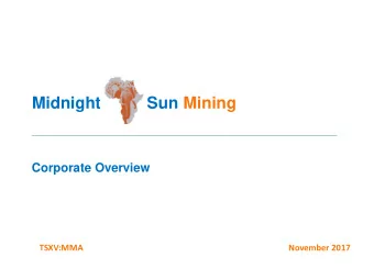Midnight          Sun Mining