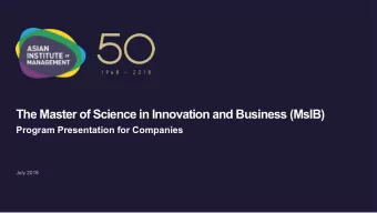 The Master of Science in Innovation and Business (MsIB)  Program Presentation for Companies  July