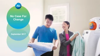 No Case For  Change  September 2017  Forward-Looking Statements  Certain statements in this release