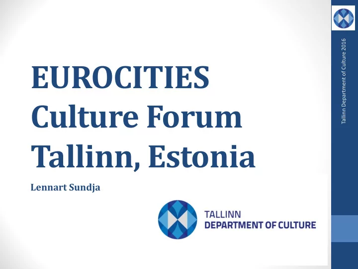 eurocities culture forum tallinn estonia
