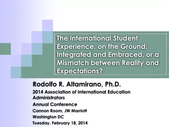 Experience, on the Ground:  Integrated and Embraced, or a  Mismatch between Reality and