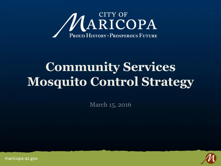 mosquito control strategy