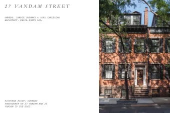 2 7  VA N D A M  S T R E E T  OWNERS: CARRIE SHUMWAY &amp; CORY CARLESIMO  ARCHITECT: ERICA GOETZ