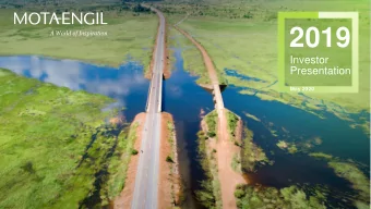 2019  Investor  Presentation  May 2020  Table  01  04  Snapshot  Final Remarks and Outlook  of