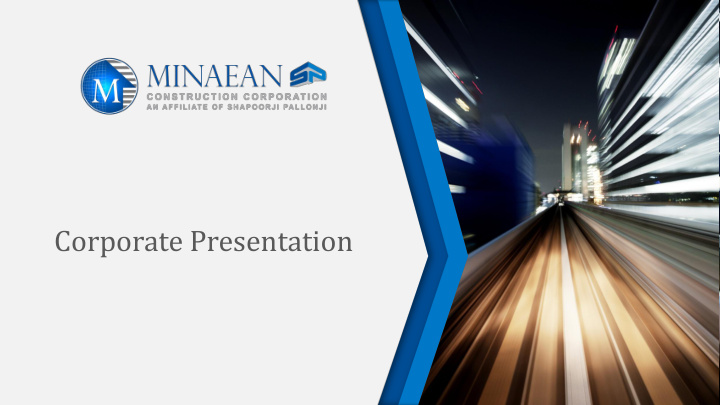 corporate presentation minaean sp construction corporation
