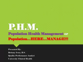 P.H  .H.M  .M.  Popula  lation  n Healt  lth M  Management  nt or  r  Popul  ulatio  ionH