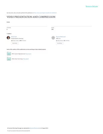 VIDEO PRESENTATION AND COMPRESSION  Article  CITATIONS  READS  6  539  2 authors:  Borko Furht