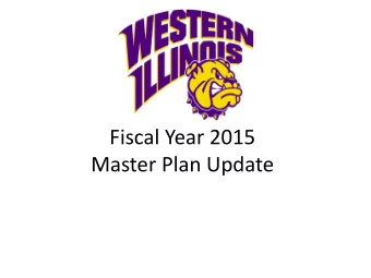 Fiscal Year 2015  Master Plan Update  June 2012 Board Approval  1. Enlivening the Academic