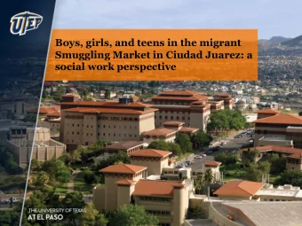 Boys, girls, and teens in the migrant  Smuggling Market in Ciudad Juarez: a social work perspective