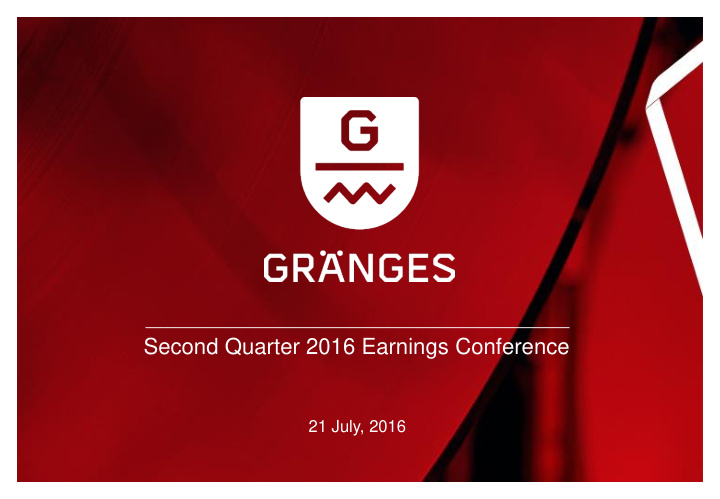second quarter 2016 earnings conference