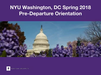 NYU Washington, DC Spring 2018  Pre-Departure Orientation  Best Practices for Community Support
